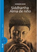 Siddhartha. Alma de Niño