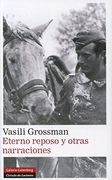 Eterno Reposo y Otras Narraciones