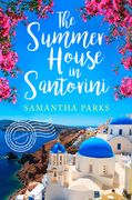 The Summer House in Santorini (en Inglés)