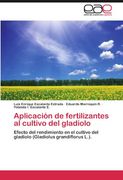 aplicaci n de fertilizantes al cultivo del gladiolo (en Inglés)
