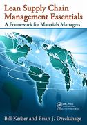 Lean Supply Chain Management Essentials: A Framework for Materials Managers (en Inglés)