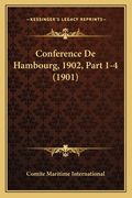 Conference De Hambourg, 1902, Part 1-4 (1901) (en Francés)