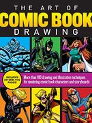 The art of Comic Book Drawing: More Than 100 Drawing and Illustration Techniques for Rendering Comic Book Characters and Storyboards (en Inglés)