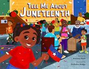 Tell me About Juneteenth (en Inglés)