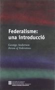 Federalisme: Una Introducció (Generalitat de Catalunya) (en Catalán)