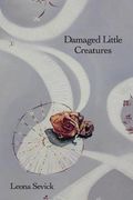 Damaged Little Creatures (en Inglés)