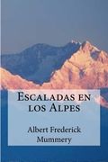 Escaladas en los Alpes (Spanish Edition)