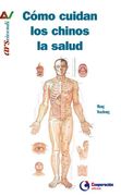 Cómo Cuidan los Chinos la Salud