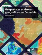 Geoportales y Visores Geográficos en Colombia