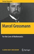 Marcel Grossmann: For the Love of Mathematics (Springer Biographies) (en Inglés)