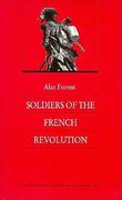 soldiers of the french revolution (en Inglés)