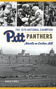 1976 National Champion Pitt Panthers: Miracle on Cardiac Hill (en Inglés)