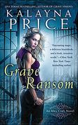 Grave Ransom (an Alex Craft Novel) (en Inglés)