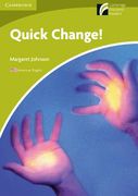 Quick Change! Level Starter/Beginner American English Edition (en Inglés)