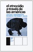 El Etnocidio Atraves de las Americas