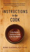 Instructions to the Cook: A zen Master's Lessons in Living a Life That Matters (en Inglés)