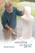 Educating the Will (en Inglés)
