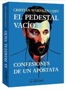 El Pedestal Vacío, Confesiones de un apostata