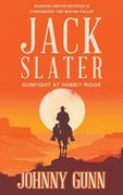 Jack Slater: Gunfight at Rabbit Ridge (en Inglés)