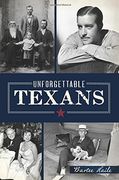 Unforgettable Texans