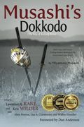 Musashi'S Dokkodo (The way of Walking Alone): Half Crazy, Half Genius - Finding Modern Meaning in the Sword Saint'S Last Words (en Inglés)