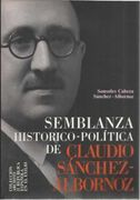 Semblanza historico-politica de d.Claudio Sánchez-albornoz (Archivo II República Española en el exilio)