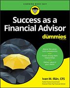 Success as a Financial Advisor for Dummies (For Dummies (Business & Personal Finance)) (en Inglés)