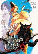 Sword of the Demon Hunter: Kijin Gentosho (Manga) Vol. 6 (en Inglés)
