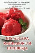 Hin Allaða Maðrabók Um Hindberja (en Icelandic)
