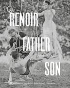 Renoir: Father and Son / Painting and Cinema: Painting and Cinema