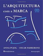 L'Arquitectura com a Marca