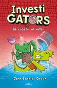 InvestiGators 2 - De cabeza al váter (in Spanish)