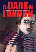 it's dark in london (en Inglés)