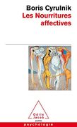 Les Nourritures Affectives (in French)