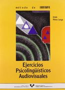 Método de logoterapia. Ejercicios psicolingüísticos audiovisuales