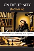 On the Trinity (De Trinitate) (en Inglés)