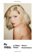 my 1980s and other essays (en Inglés)