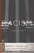 Racism: A Short History (Princeton Classics) (en Inglés)