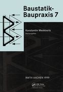 Baustatik - Baupraxis 7: Berichte Der 7.Konferenz Über Baustatik - Baupraxis 7, Aachen, Deutschland, 18.-19.März 1999
