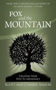 fox and the mountain: creating your path to abundance (en Inglés)