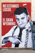 No Estamos Locos
