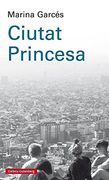 Ciutat Princesa (Llibres en català) (Catalan Edition)
