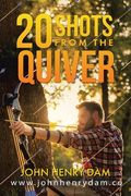 20 Shots From The Quiver (en Inglés)
