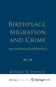 Birthplace, Migration and Crime (en Inglés)