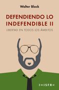 Defendiendo lo Indefendible ii