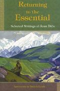 returning to the essential: selected writings of jean bies (en Inglés)