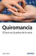 Manual Practico de Quiromancia: El Arte de Leer las Manos