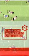 30 Momentos Inolvidables Del Futbol Chileno (Poster) (in Spanish)