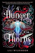 A Hunger of Thorns