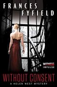 Without Consent (Helen West Mystery) 